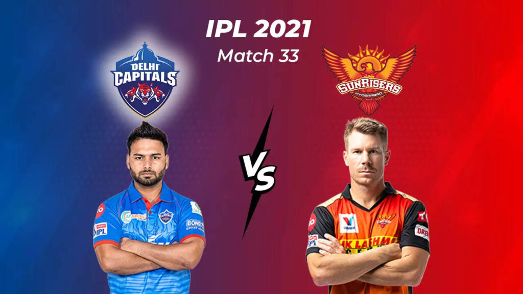 IPL 2021 Live Score: Delhi Capitals vs Sunrisers Hyderabad