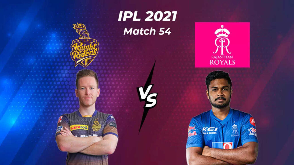 IPL 2021 Live : Kolkata Knight Riders vs Rajasthan Royals