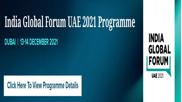 India Global Forum UAE 2021 to be held in Dubai on Dec 13-14, 2021