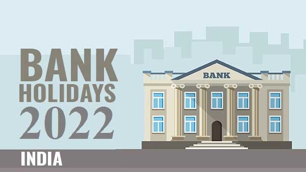 Check full list of bank holidays in 2022