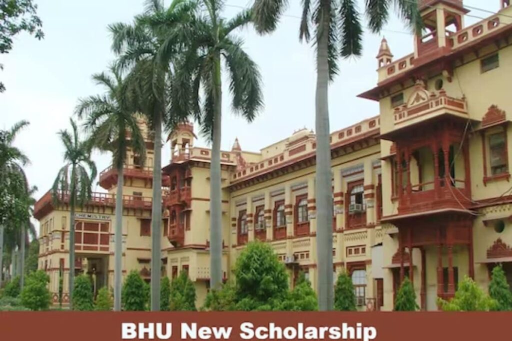 Banaras Hindu University Incorporates 12 Scholarships After receiving Donations; Know Criteria