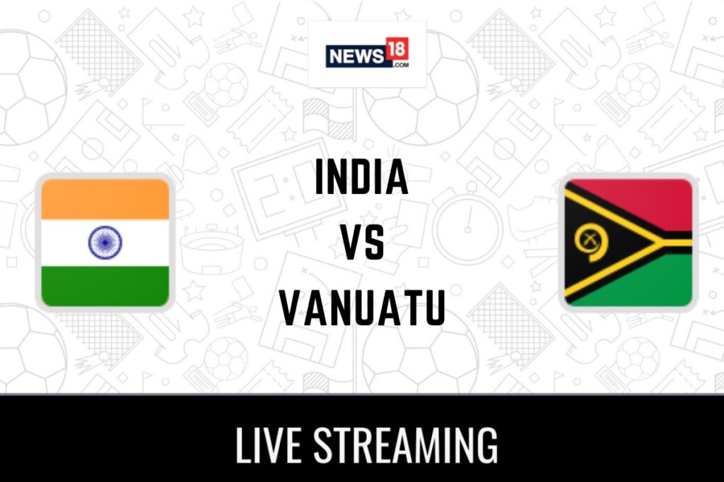 India vs Vanuatu Live Football Streaming For IPL 2023: How to Watch India vs Vanuatu Coverage on TV And Online