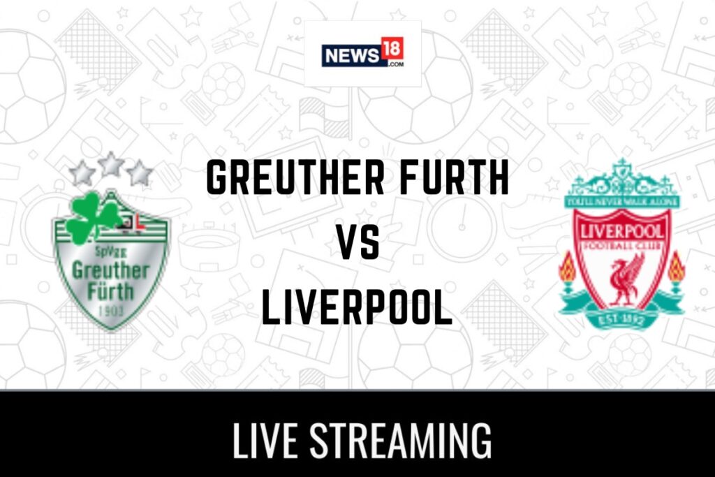 Greuther Furth vs Liverpool Live Football Streaming For Club Friendly Game: How to Watch Greuther Furth vs Liverpool Coverage on TV And Online