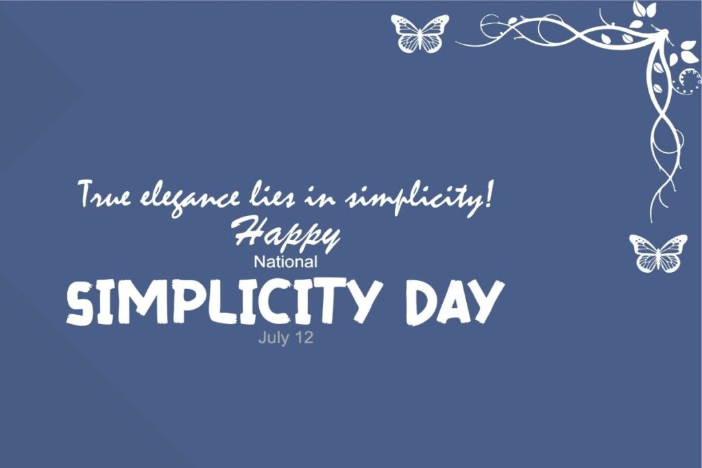 National Simplicity Day 2023: Theme, History, Significance, Quotes, and How to Celebrate