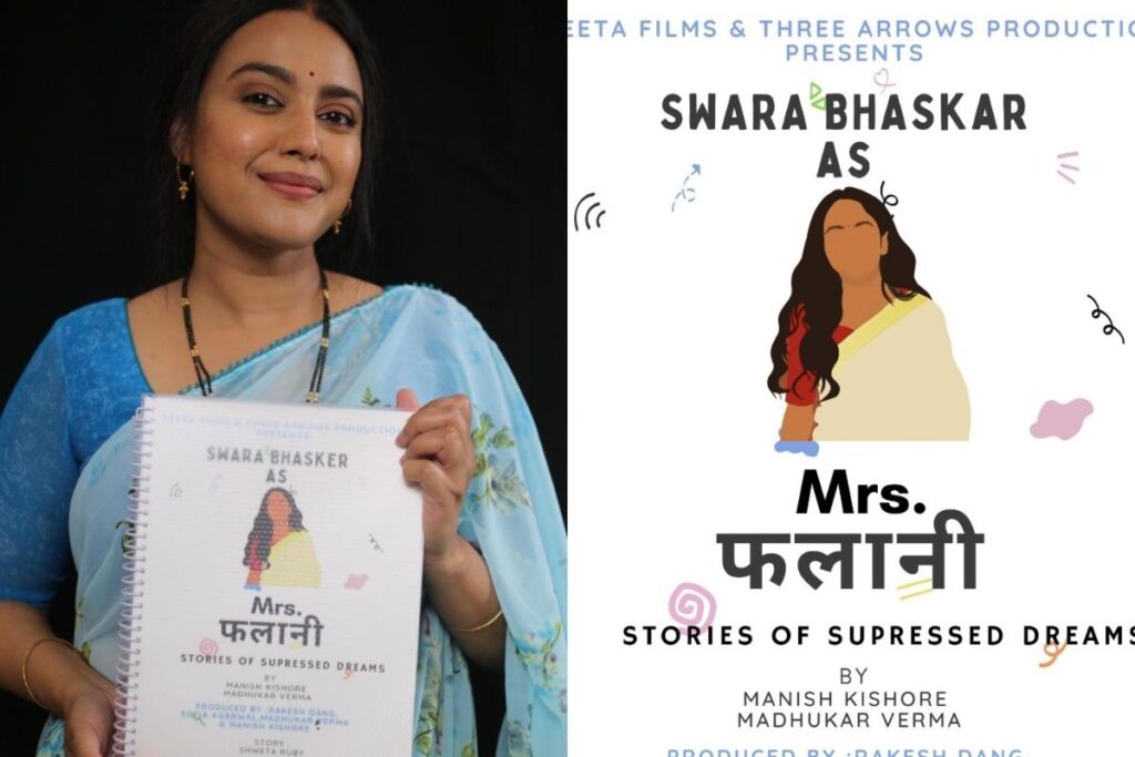 Swara Bhasker Wraps Up Mrs Falani; Channels Eight Characters In Three Arrows Production Film