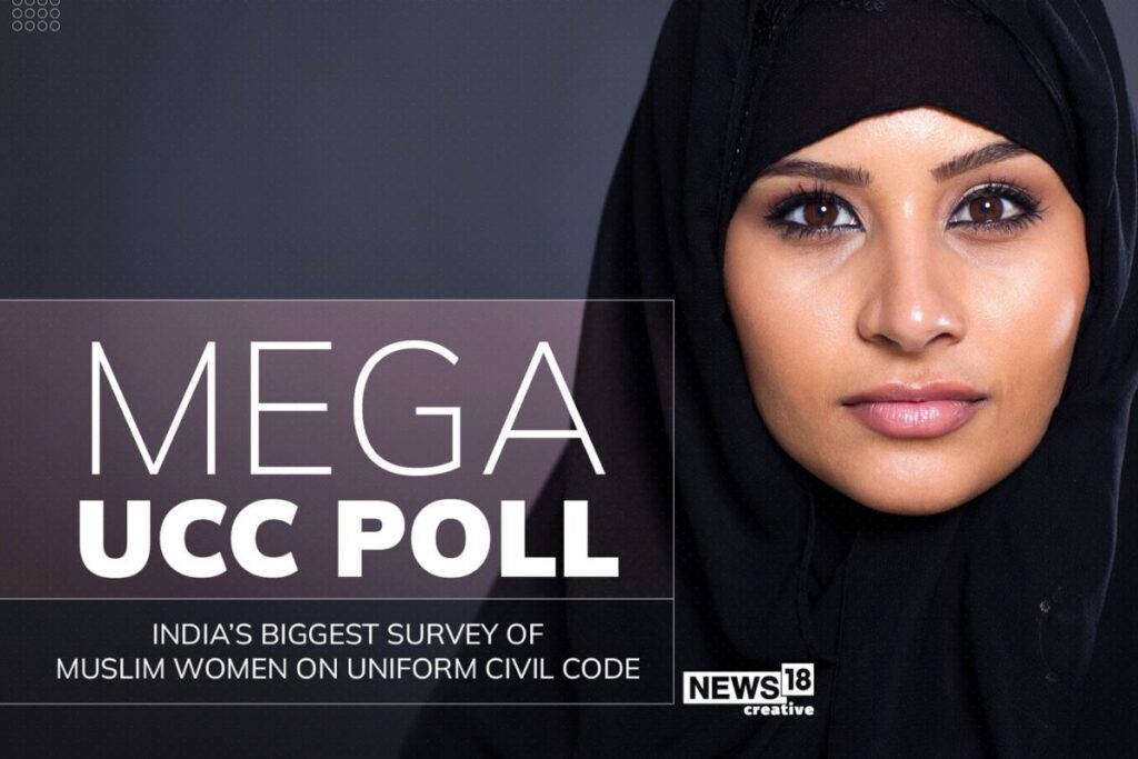 News18 Mega UCC Poll: What Muslim Women Actually Want? India’s Biggest Survey Gets the Answer