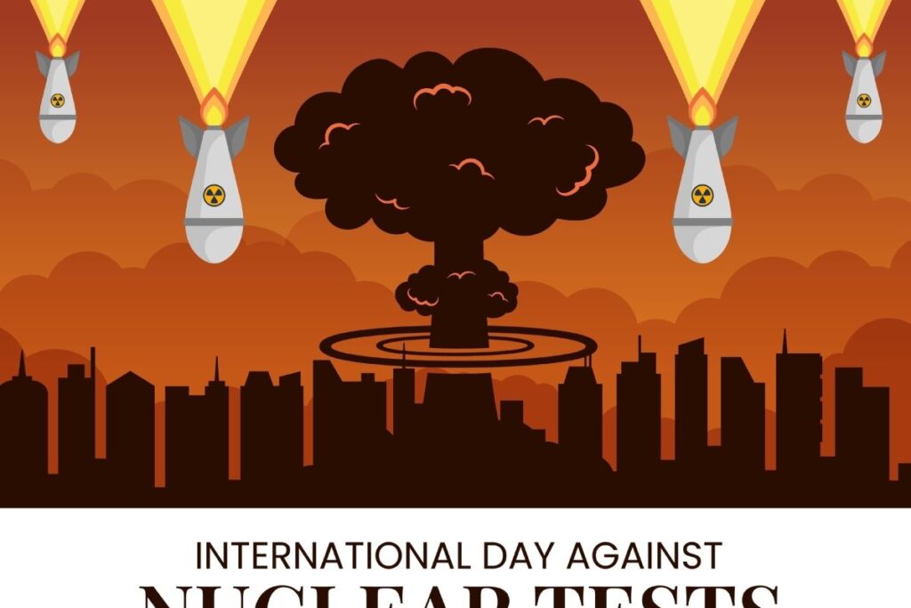 International Day against Nuclear Tests 2023: History and Significance