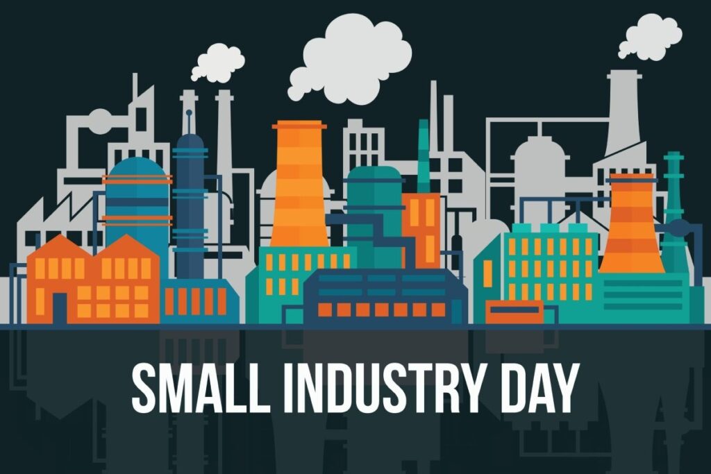 Small Industry Day 2023: History, Significance, and Challenges Faced by Small Industries