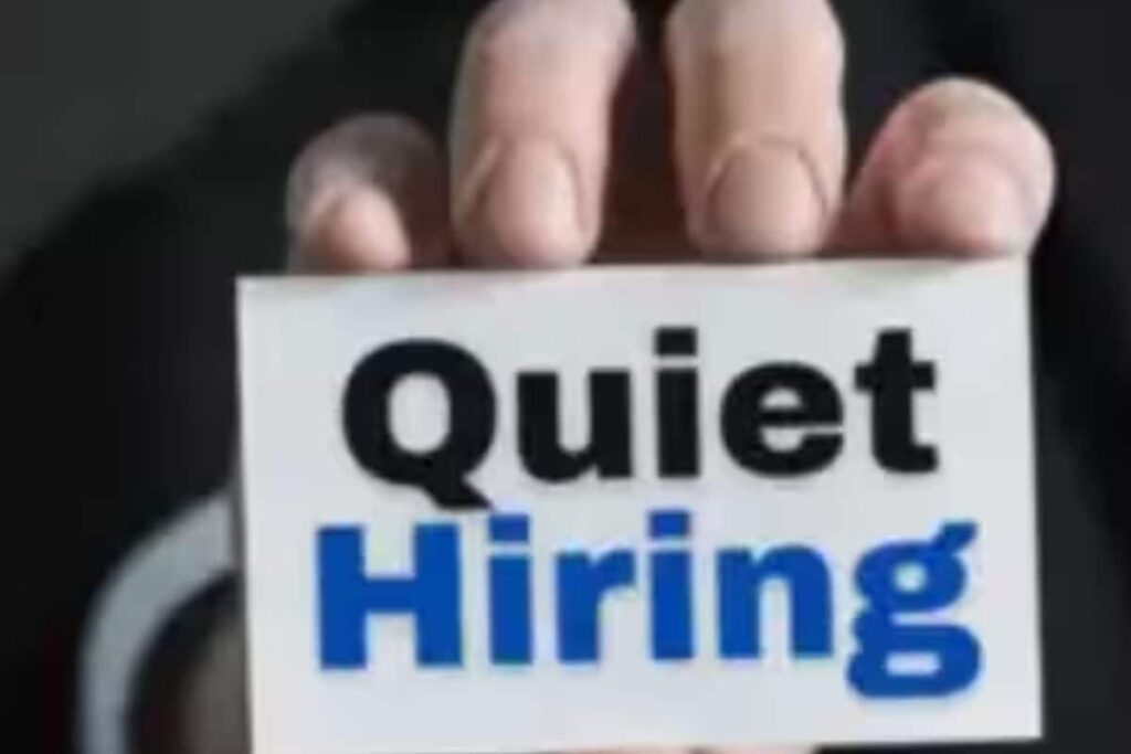 What Is Quiet Hiring And Are Companies Using This Technique To Their Advantage?