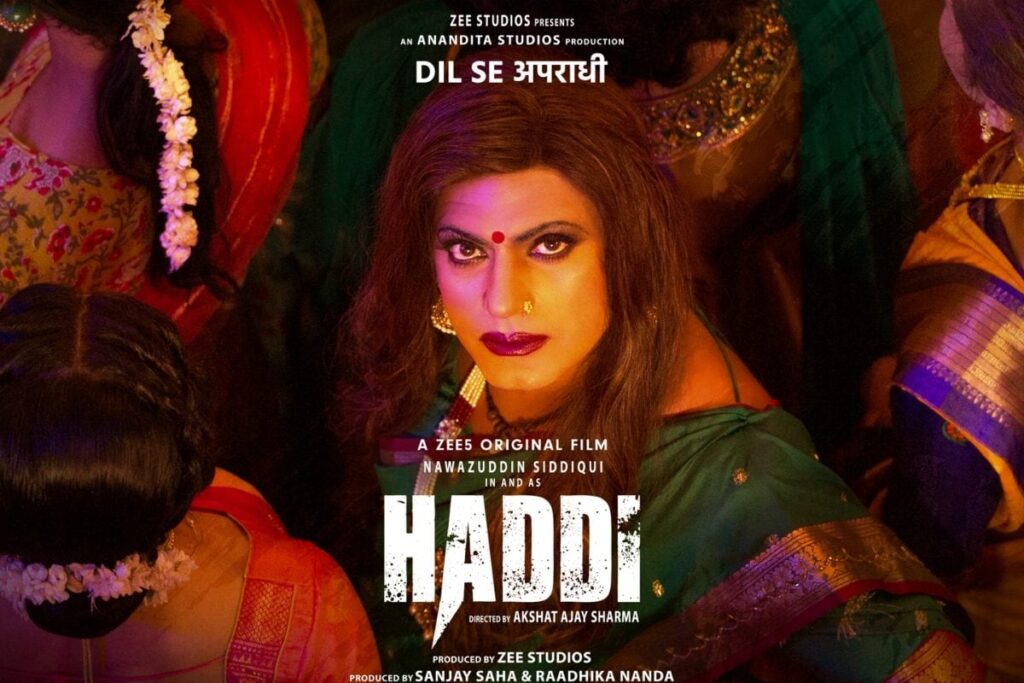 Nawazuddin Siddiqui On Playing A Transgender In Haddi: 'It Was Absolutely Worthwhile'