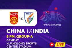India vs China, Asian Games Live Score and Updates: Sunil Chhetri to Not Lead Blue Tigers?