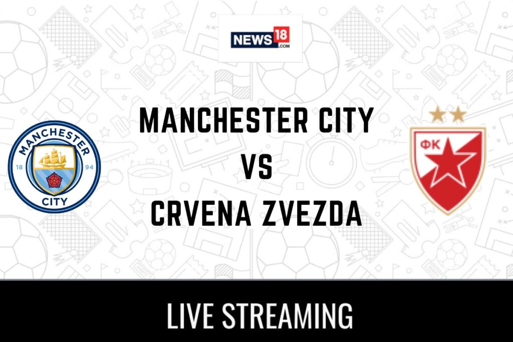 Manchester City vs Crvena Zvezda Live Football Streaming For UEFA Champions League Match: How to Watch Manchester City vs Crvena Zvezda Coverage on TV And Online