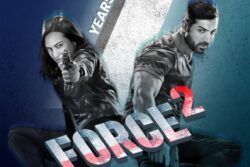 John Abraham, Sonakshi Sinha And Vipul Amrutlal Shah's Force 2 Completes 7 Years