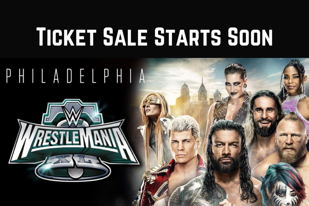 WWE Announces Schedule For WrestleMania Week; Ticket Sale Starts Soon