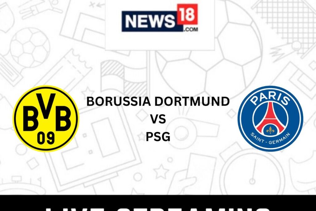 Borussia Dortmund VS Paris Saint-Germain Live Football Streaming For Champions League Match: How To Watch DOR VS PSG Coverage On TV And Online