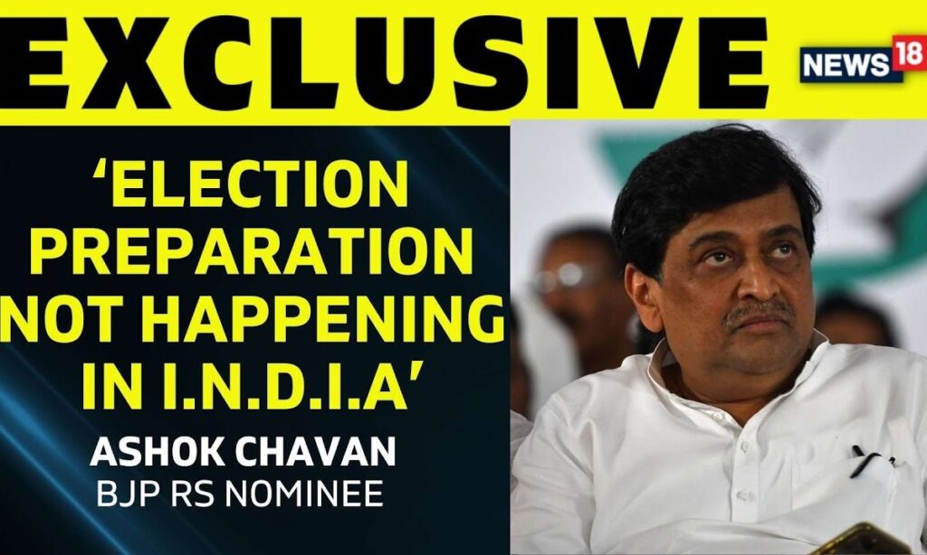 Lok Sabha Election 2024 | Ex-Maharashtra CM Ashok Chavan In An Exclusive Interview With News18
