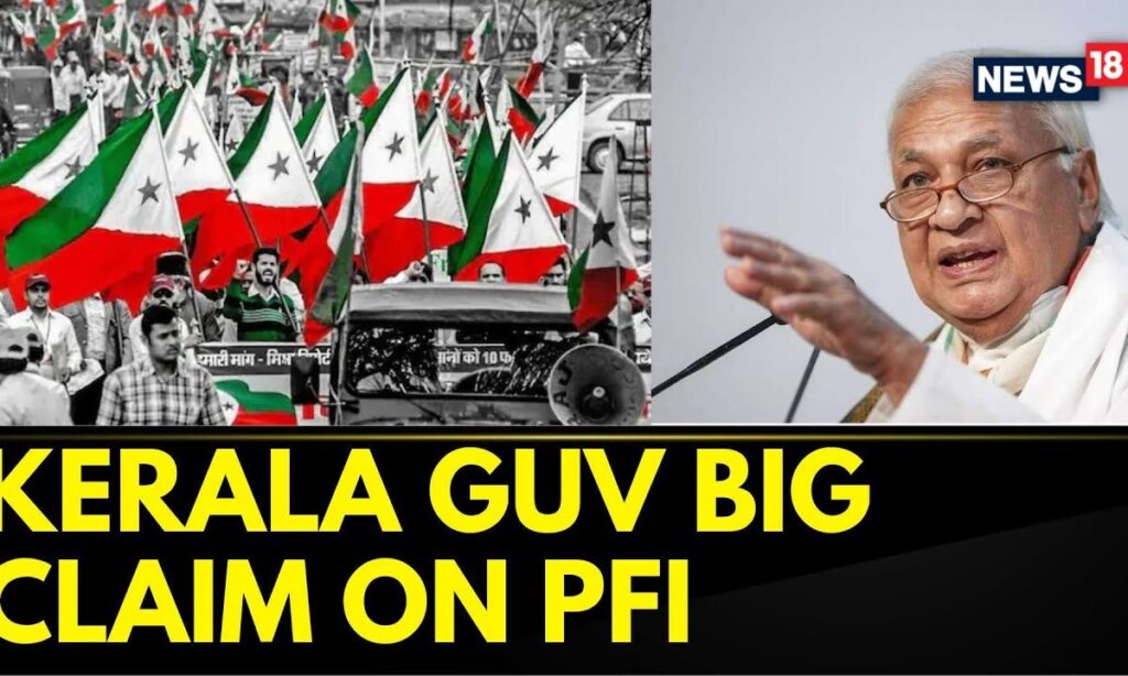 Kerala Governor Vs PFI | Kerala Governor Arif Mohammed Khan Big Claim On PFI In Kerala | News18