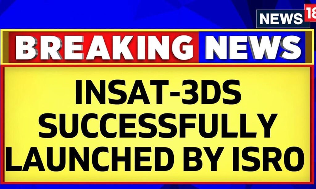 ISRO News | ISRO Launched The INSAT-3DS Satellite From The Satish Dhawan Space Centre In Sriharikota