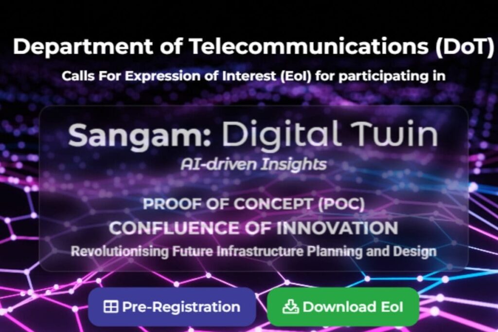India Pushes For Digital Twin Innovation With ‘Sangam’ of Cutting Edge Technologies
