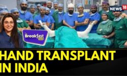 A Ray Of Hope For India's Amputees: Here's A Story Of Successful Hand Transplant |The Breakfast Club