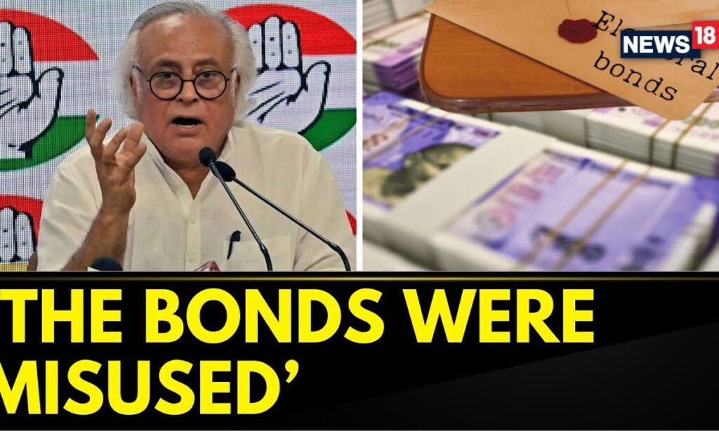 Electoral Bonds Case | Congress Jairam Ramesh Claims The Bonds Were Misused | SC | News18