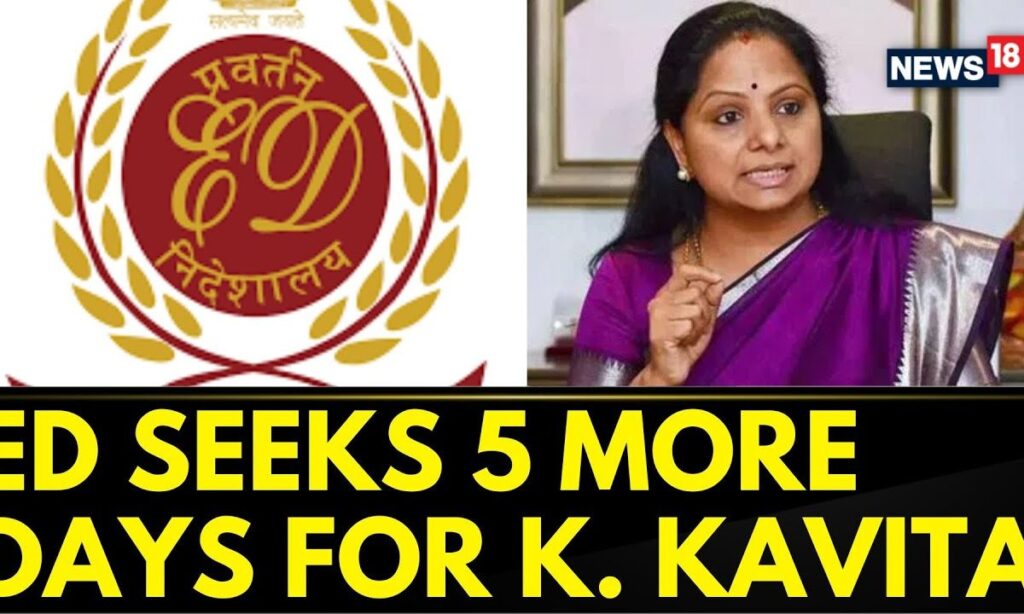 Delhi Liquor Scam | ED Seeks 5 More Days Of K Kavitha's Remand In Liquor Scam Case | News18