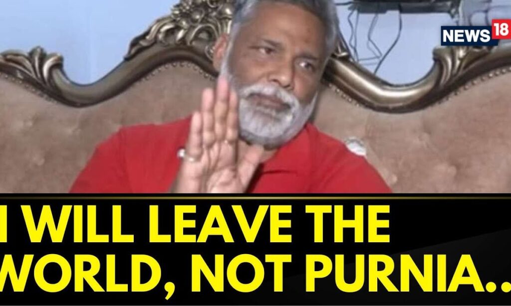 'I Will Leave The World, Not Purnia...', Pappu Yadav Beats After Getting Bima Bharti Ticket | News18