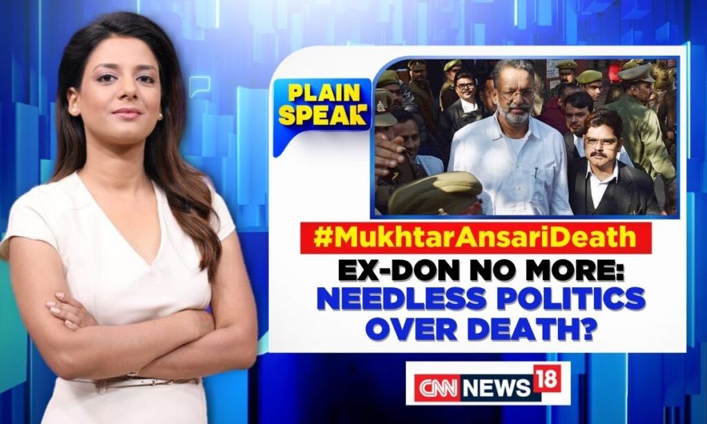 Mukhtar Ansari Death | Ex-Don No More: Needless Politics Over Death? | Ansari Death News | News18