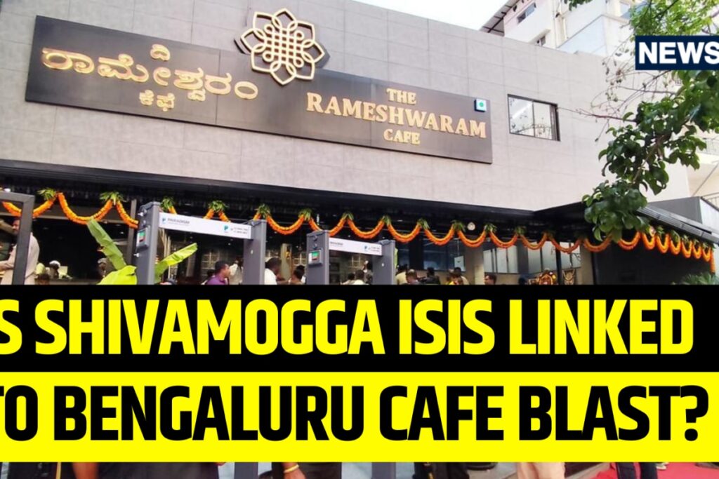 NIA Links Shivamogga ISIS Module To Bengaluru Cafe Blast