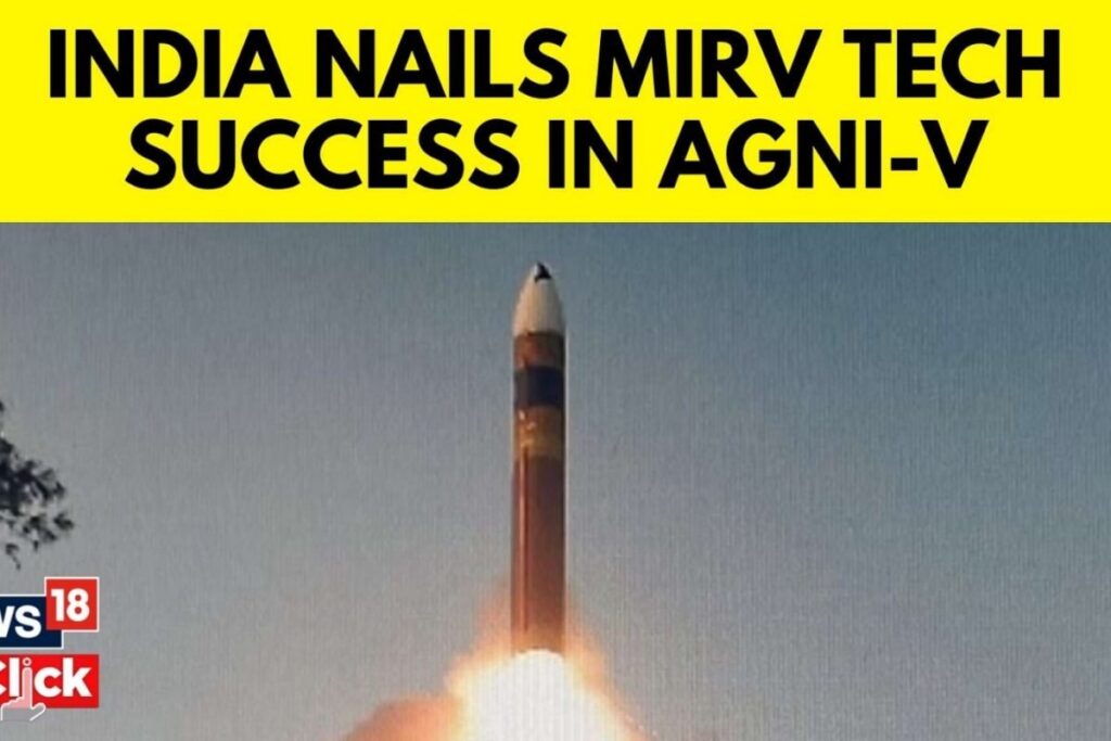 Why Mission Divyastra is Key to India’s Nuclear Capability?