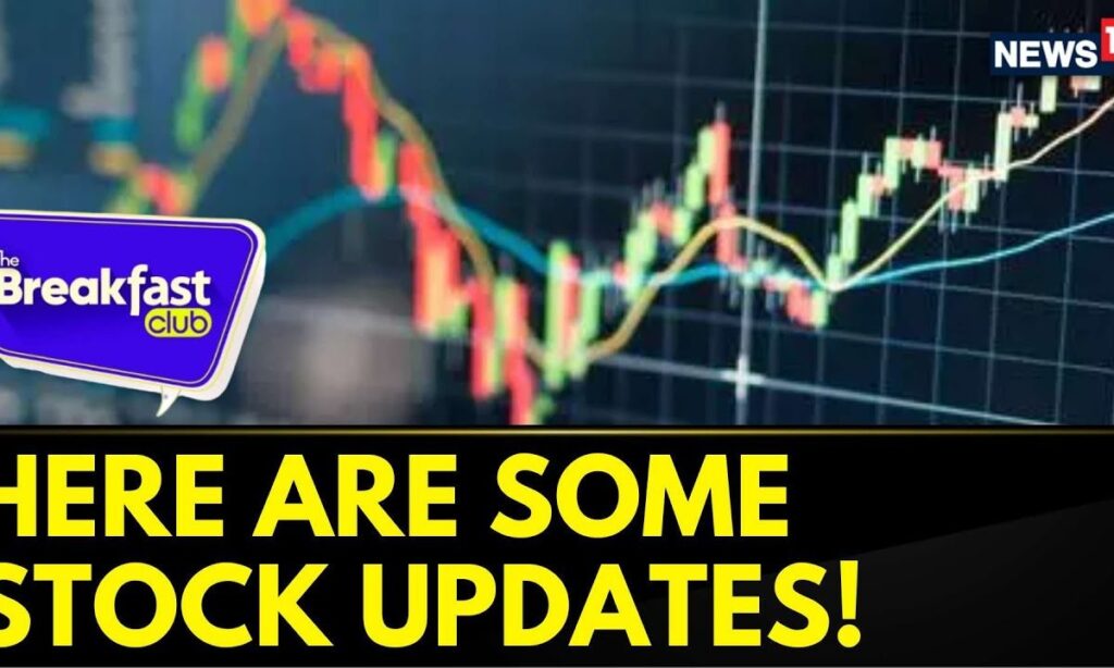 Stock Market Updates brought to you by MoneyControl | The Breakfast Club | English News | News18