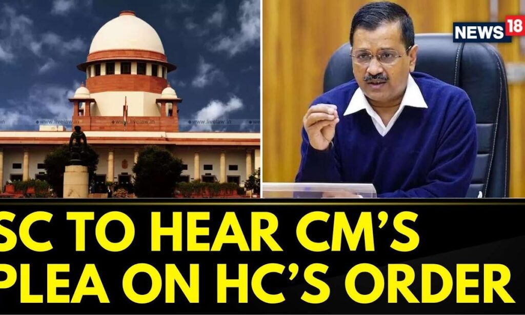 Arvind Kejriwal Arrest | Apex Court To Hear Delhi CM's Plea On High Court's Order On Monday | News18