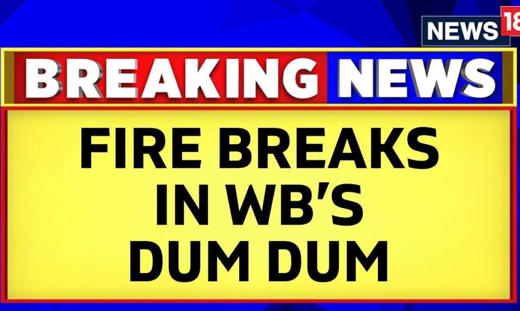 West Bengal News | Major Fire Breaks Out In The Slums On Jessore Road, Kolkata | News18