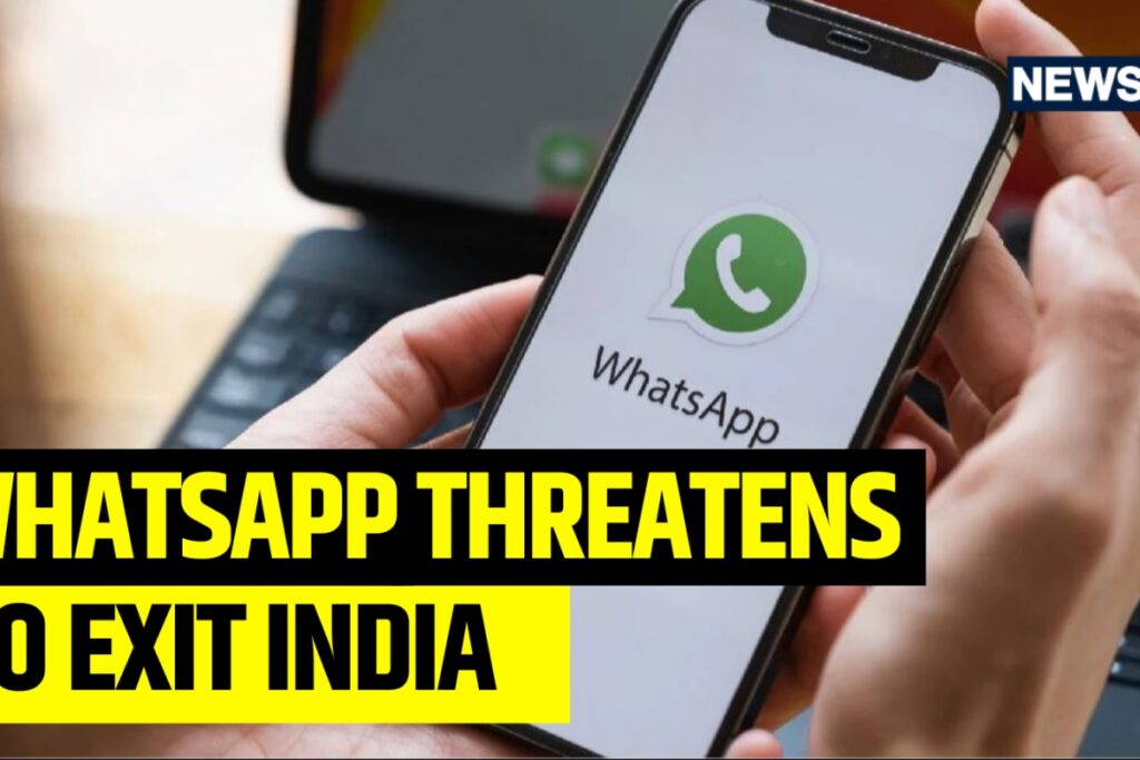 WhatsApp Threatens To Exit India If Forced To Break Message Encryption