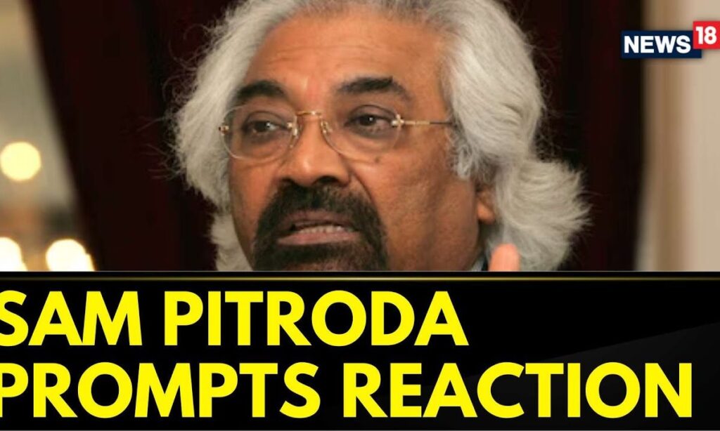Sam Pitroda News | Indian Overseas Congress Chairman Sam Pitroda Fresh Remarks | Congress | News18