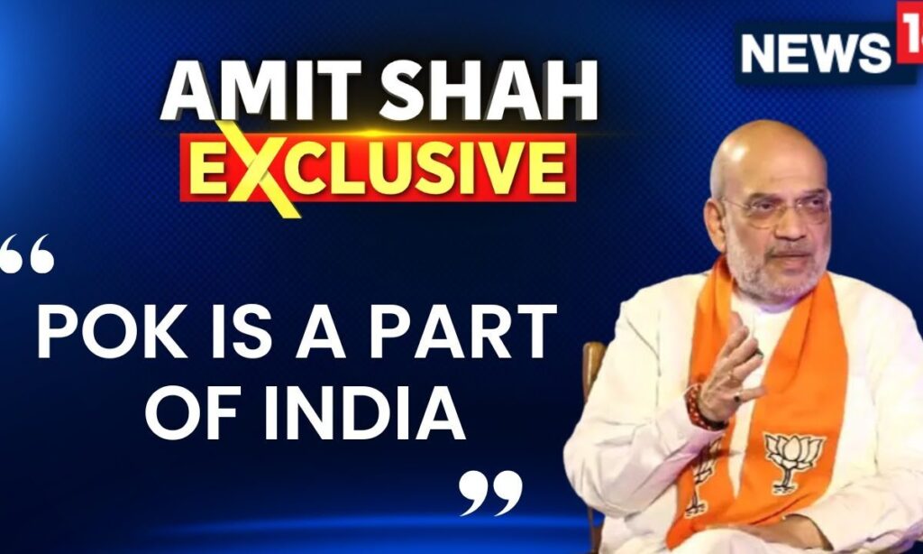 Amit Shah Interview | PoK is a part of India: Home Minister Amit Shah | AmitShahToAmish | News18