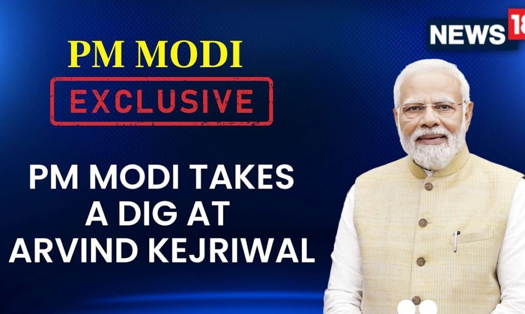 PM Modi Interview | PM Narendra Modi Takes A Jibe At Delhi CM Arvind Kejriwal | #PMModiToNews18
