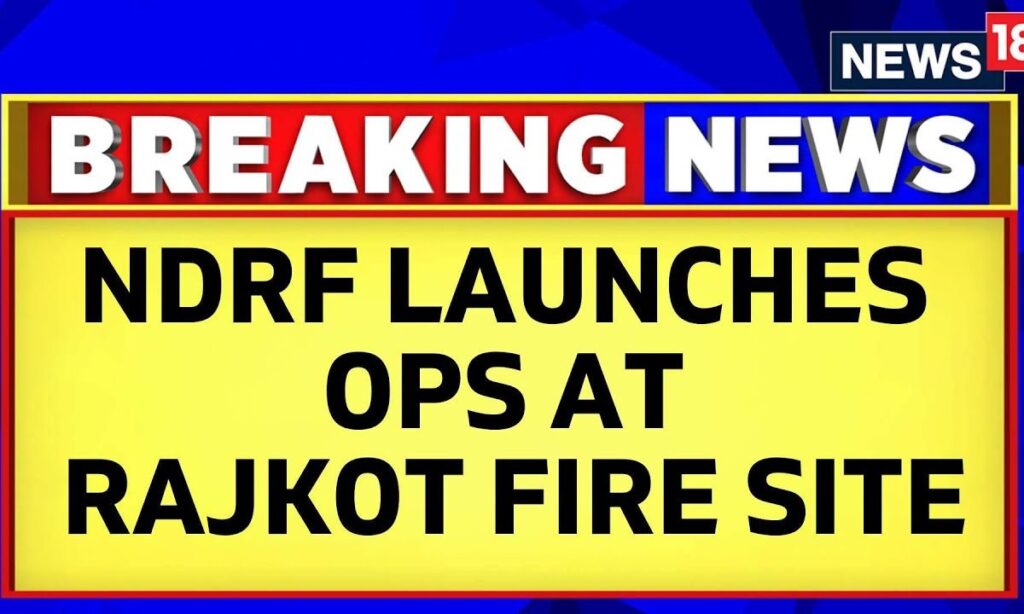 Rajkot Gaming Fire News Updates | NDRF Launches Search Operation In Rajkot Gaming Zone Fire | News18