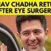 Raghav Chadha Returns From UK After Eye Surgery, Meets Kejriwal On Arrival