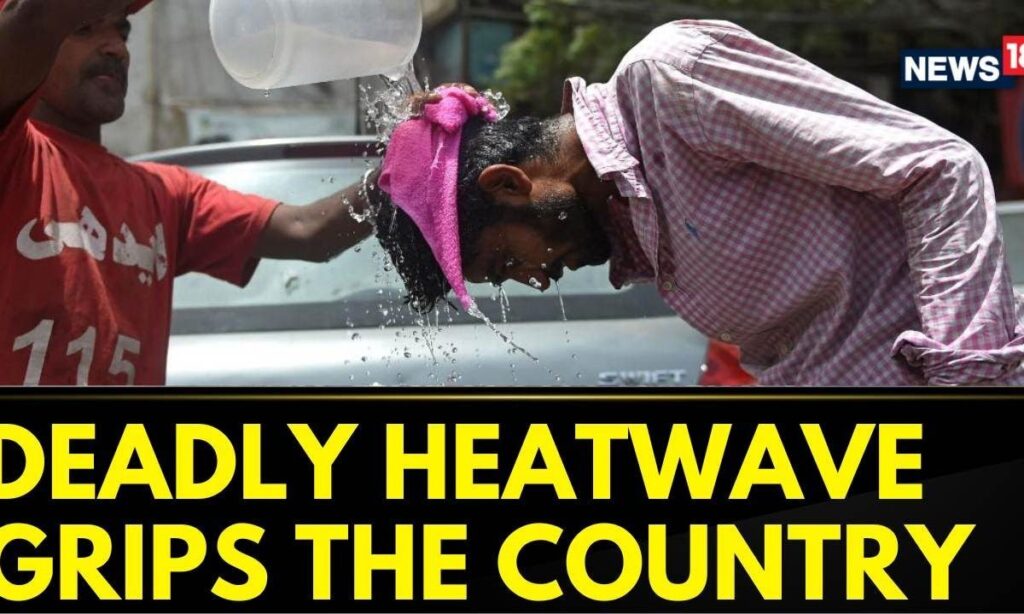 India News Today | Deadly Heatwave Grips The Country, Record High Temperature | News18