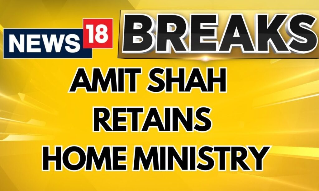 Amit Shah Retains Home Ministry; Nirmala Sitharaman Retains Finance | English News | News18