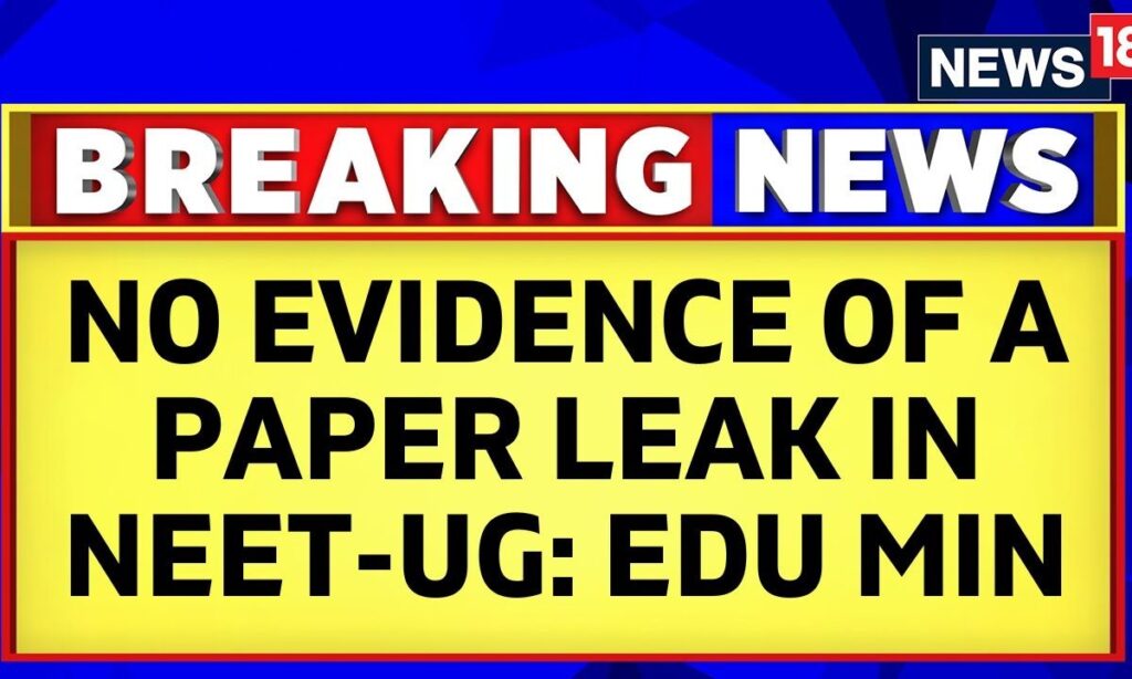 No Evidence Of Paper Leak In NEET-UG, Opposition Spreading Lies: Education Minister | News18