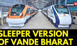 Highly Anticipated Sleeper Version Of Vande Bharat Trains To Be Launched Before 15 August | News18