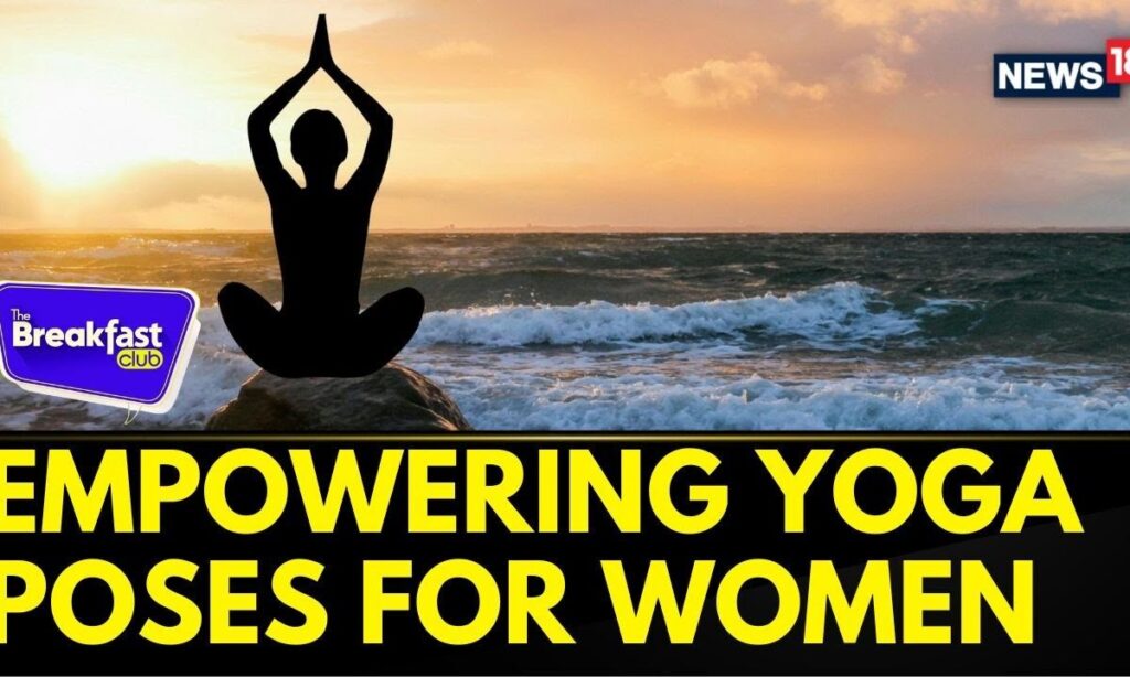 International Yoga Day Celebration | Discover Empowering Yoga Poses For Women | The Breakfast Club