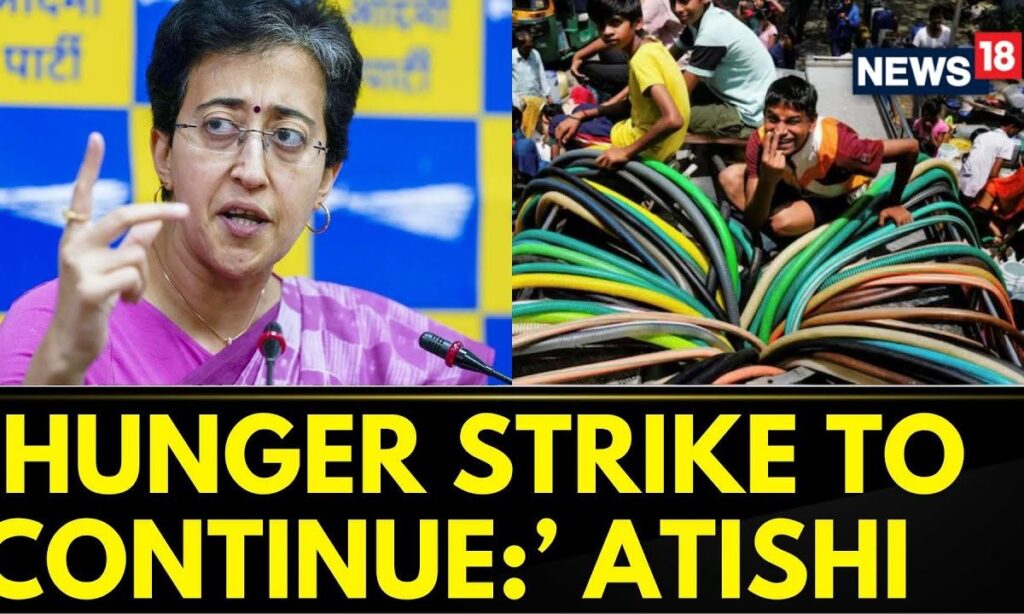 Delhi Water Crisis | Delhi Min Atishi Vows Indefinite Hunger Strike For Delhi's Water Right | News18