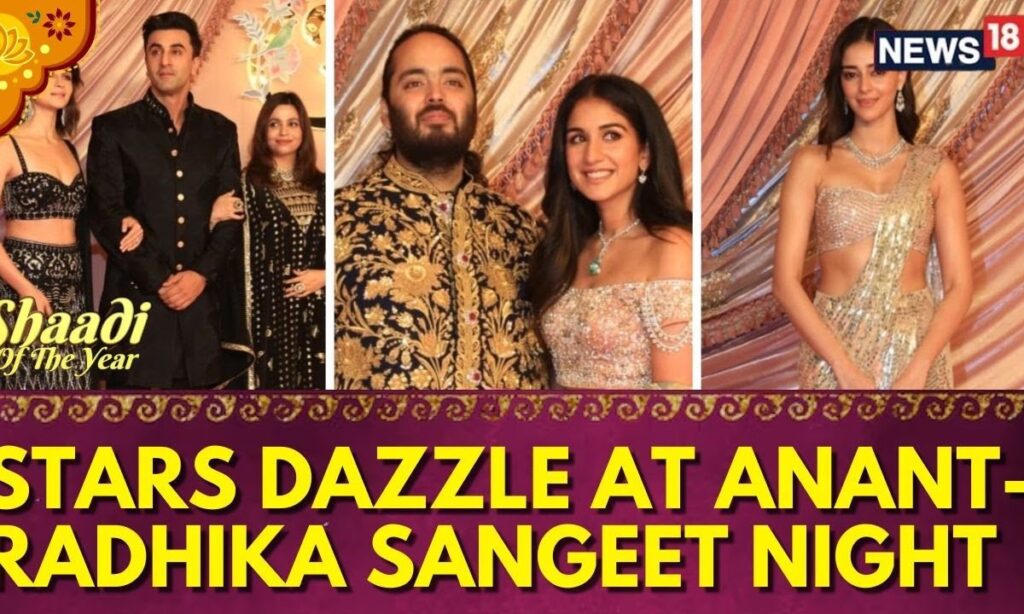 Ambani Wedding | Star-Studded Sangeet Ceremony of Anant Ambani and Radhika Merchant | News18