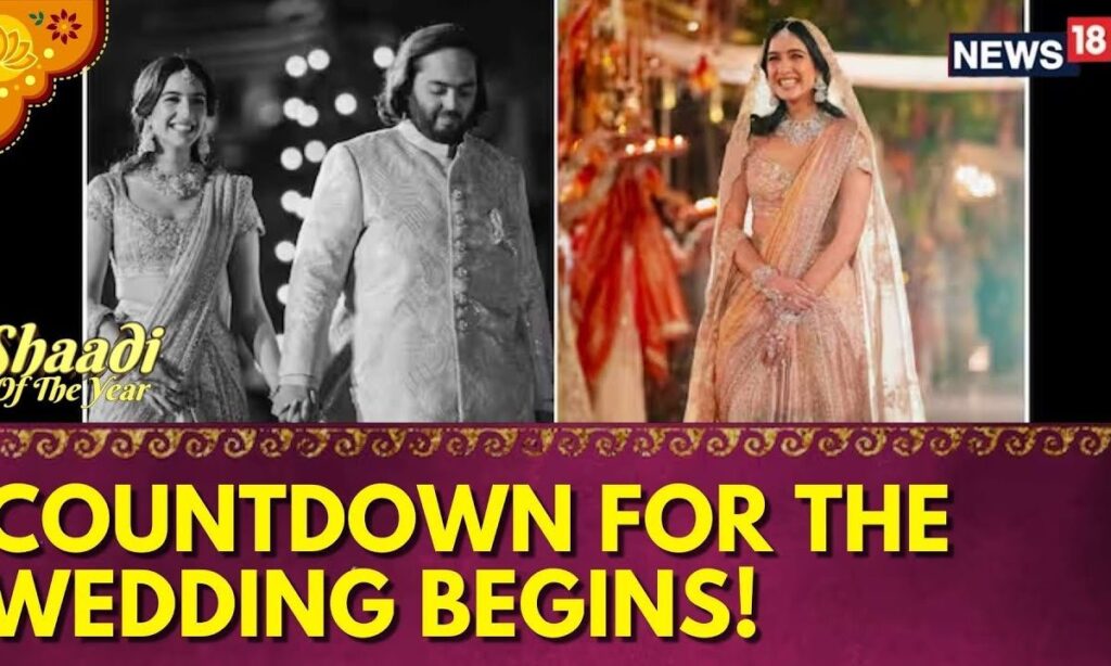 Countdown For The Much Awaited 'Wedding Of The Year' | Anant Ambani & Radhika Merchant | News18