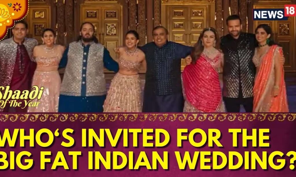 Who All Are Invited To The Grand Gala, When Is The Big Fat Indian Wedding? | AmbaniWedding | News18