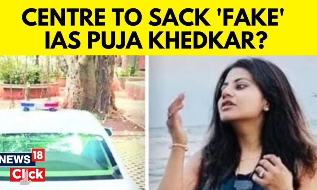 IAS Trainee Puja Khedkar Could Be Sacked If Proven Guilty: Govt Sources Amid Controversy | N18V