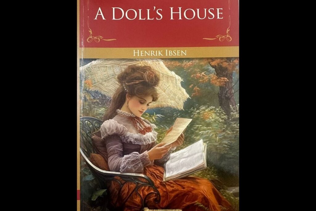 Why Henrik Ibsen's 'A Doll's House' is Not Just for Feminist Lit Enthusiasts | Book Review